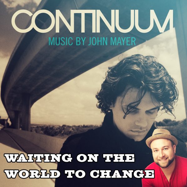 Waiting On The World To Change - John Mayer Cover - Jud Hailey