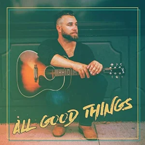 Jud Hailey - All Good Things